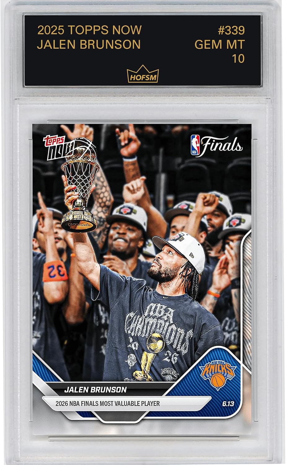 Graded 2025 Topps Now Jalen Brunson #339 2026 NBA Finals Most Valuable Player Basketball Card HOFSM 10 Gem Mint